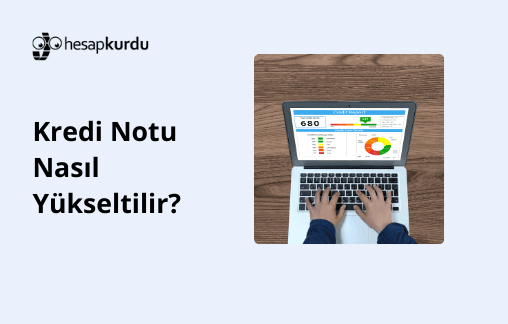 Kredi Notu Nasıl Yükseltilir?