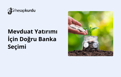 Mevduat Yatırımı İçin Doğru Banka Seçimi